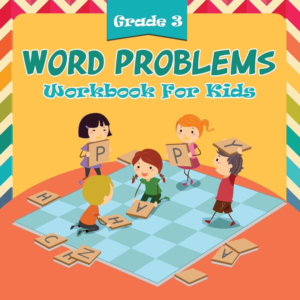 Grade 3 Word Problems: Workbook For Kids