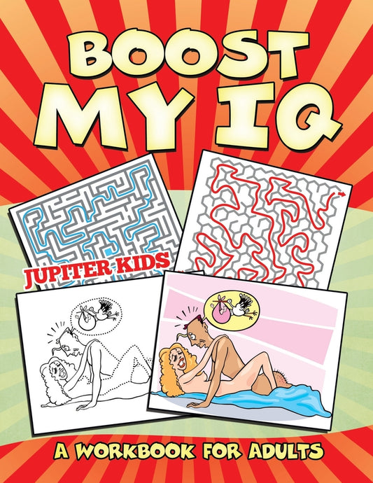 Boost My IQ (A Workbook for Adults)