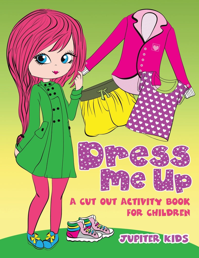 Dress Me Up (A Cutout Activity Book for Children)