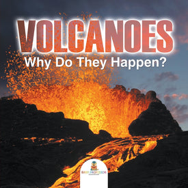 Volcanoes - Why Do They Happen