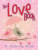 The Love Book (A Coloring Book)