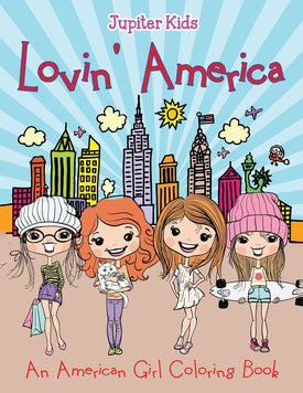 Lovin' America (An American Girl Coloring Book)