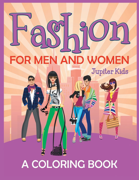 Fashion for Men and Women (A Coloring Book)