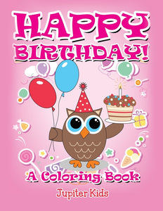 Happy Birthday! (A Coloring Book)