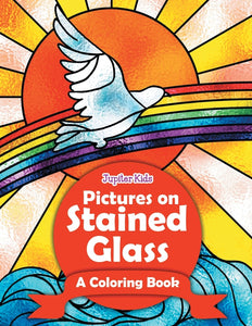 Pictures on Stained Glass (A Coloring Book)