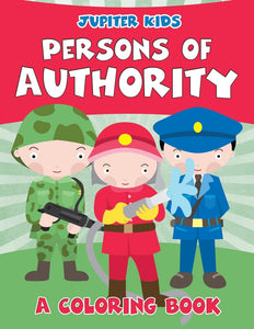 Persons of Authority (A Coloring Book)