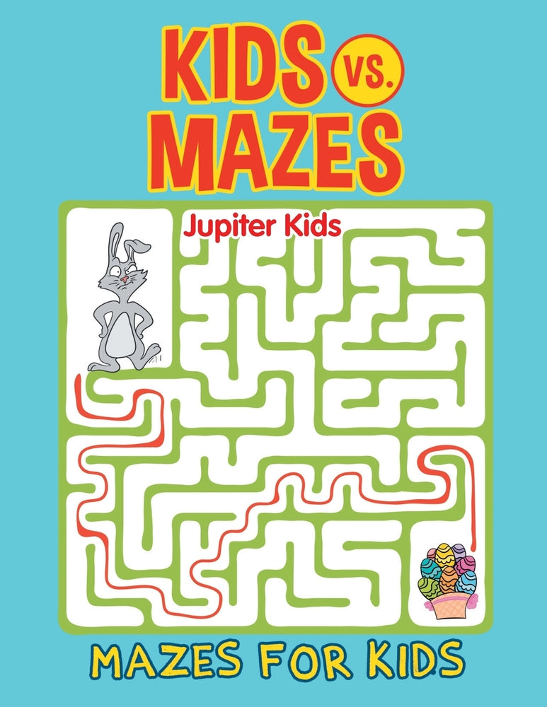 Kids vs. Mazes: Mazes For Kids