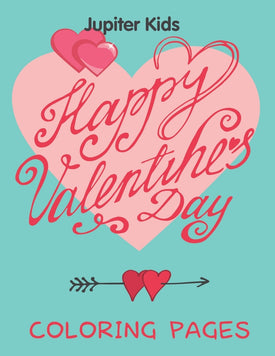 Happy Valentine's Day (Coloring Pages)