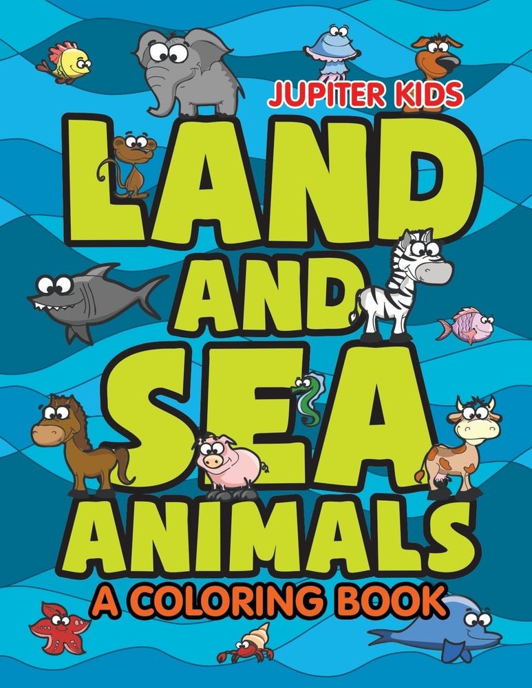 Land and Sea Animals  (A Coloring Book)