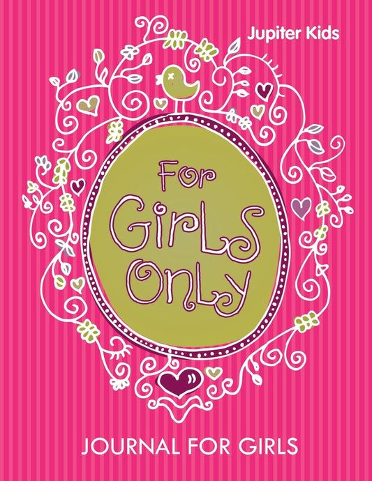 For Girls Only: Journal For Girls