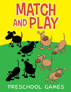 Match and Play: Preschool Games