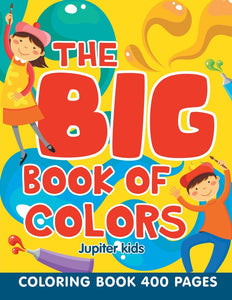 The Big Book of Colors: Coloring Book 400 Pages