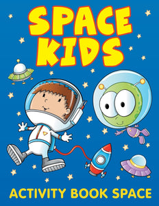 Space Kids: Activity Book Space