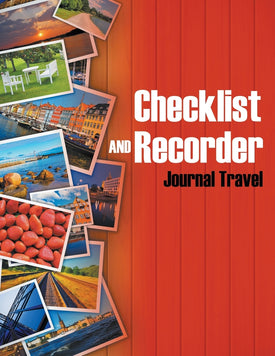 Checklist and Recorder: Journal Travel