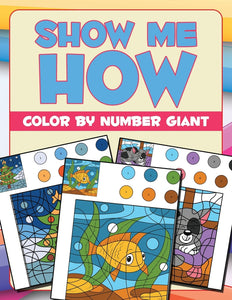 Show Me How: Color By Number Giant