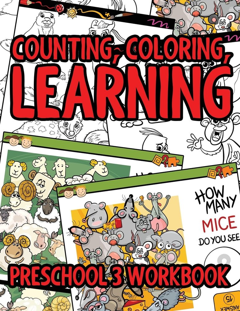 Counting, Coloring, Learning: Preschool 3 WorkBook