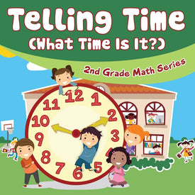 Telling Time (What Time Is It?) : 2nd Grade Math Series