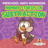 Preschool Math Workbook: Number Stories in Subtraction