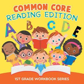 Common Core Reading Edition : 1st Grade Workbook Series