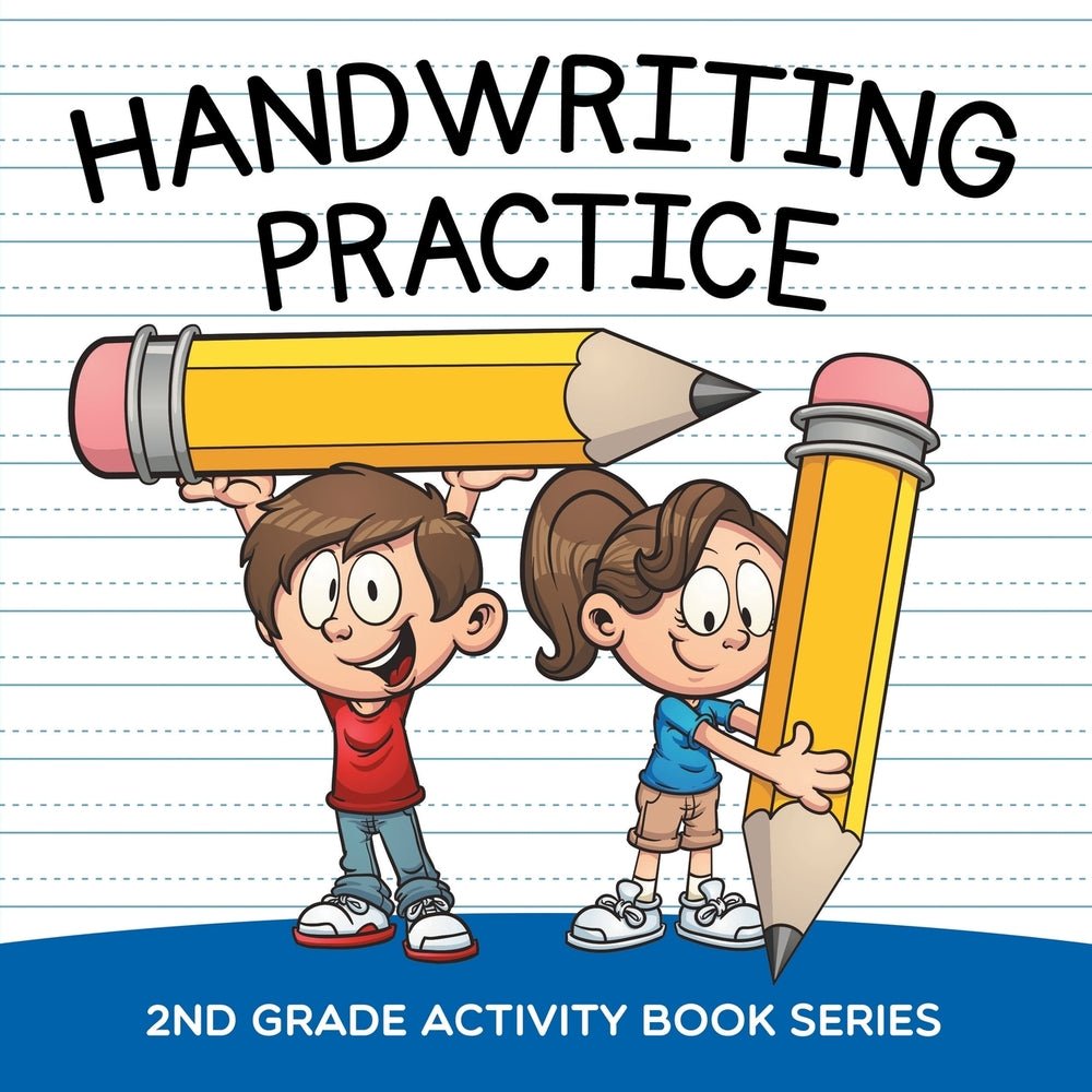 Handwriting Practice  : 2nd Grade Activity Book Series