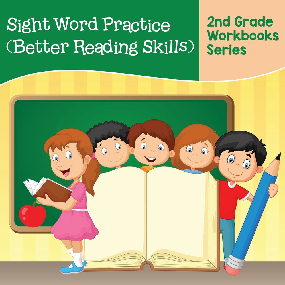 Sight Word Practice (Better Reading Skills) : 2nd Grade Workbooks Series