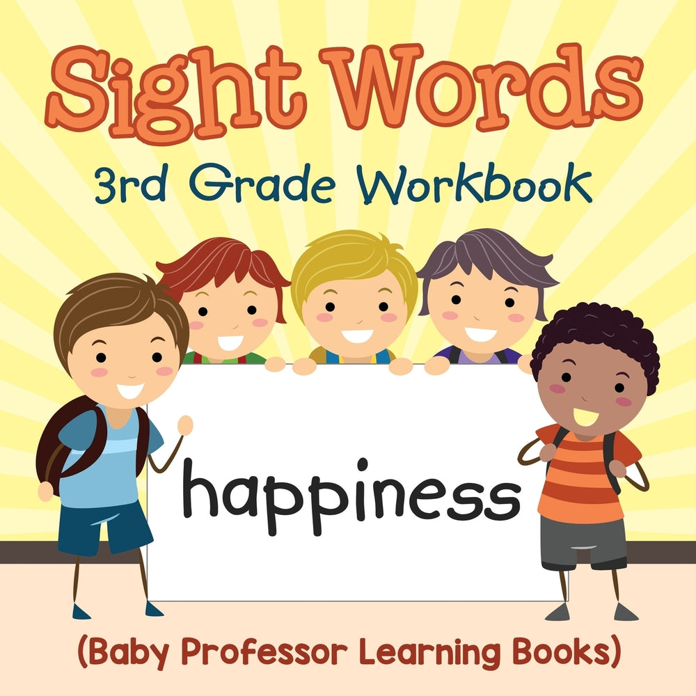 Sight Words 3rd Grade Workbook  (Baby Professor Learning Books)