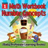 Grade 1 Math Workbook: Number Concepts (Baby Professor Learning Books)