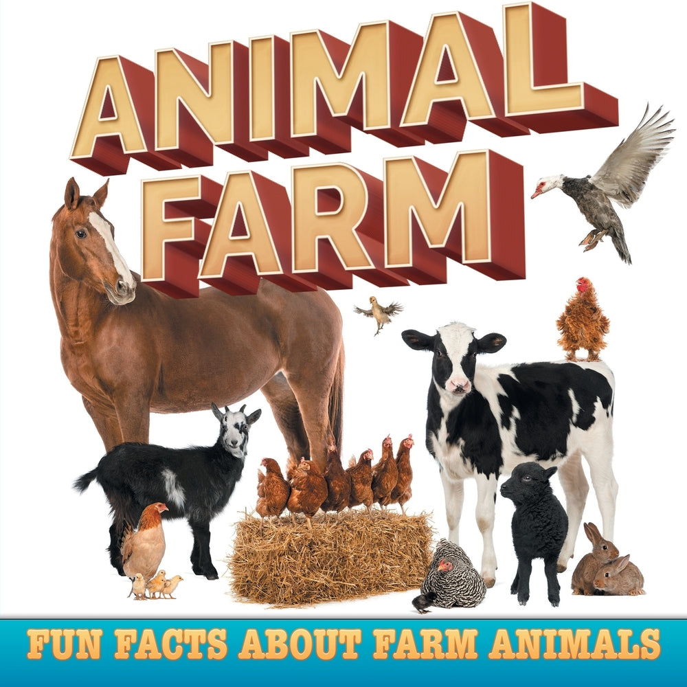 Animal Farm: Fun Facts About Farm Animals