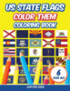 US State Flags - Color Them: Coloring Book 6 Year Old