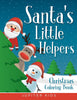 Santas Little Helpers: Christmas Coloring Book