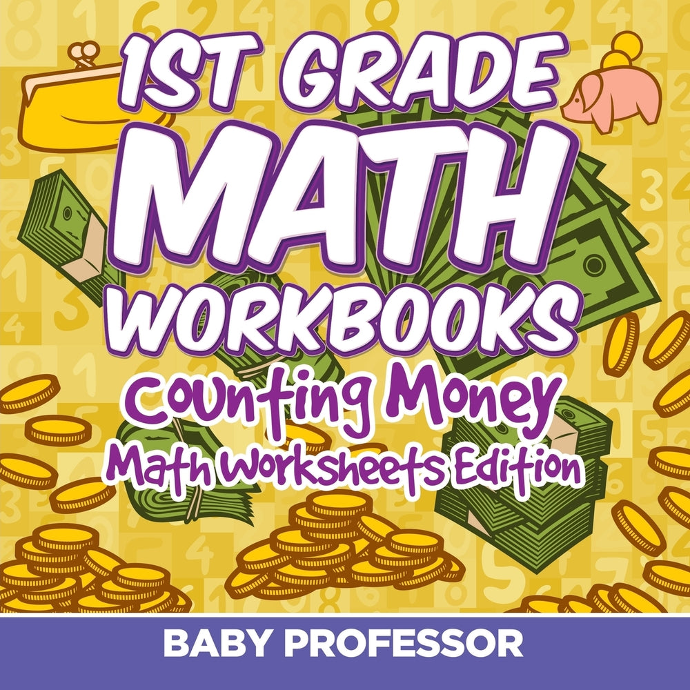 1st Grade Math Textbook: Counting Money | Math Worksheets Edition