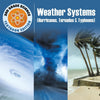 3rd Grade Science: Weather Systems (Hurricanes Tornados & Typhoons) | Textbook Edition