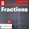3rd Grade Math Workbooks: Fractions | Math Worksheets Edition