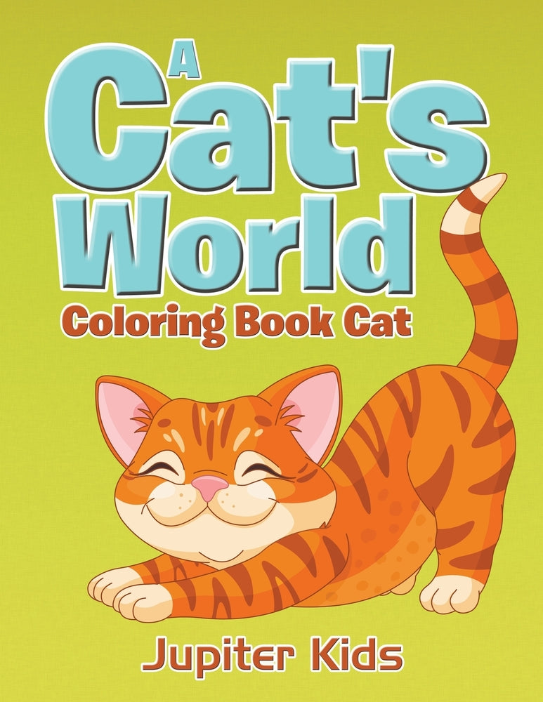 A Cats World: Coloring Book Cat
