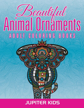 Beautiful Animal Ornaments: Adult Coloring Books