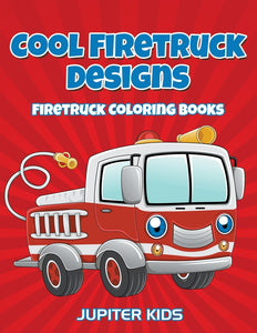 Cool Firetruck Designs : Firetruck Coloring Books