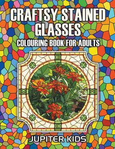 Craftsy Stained Glasses: Colouring Book For Adults