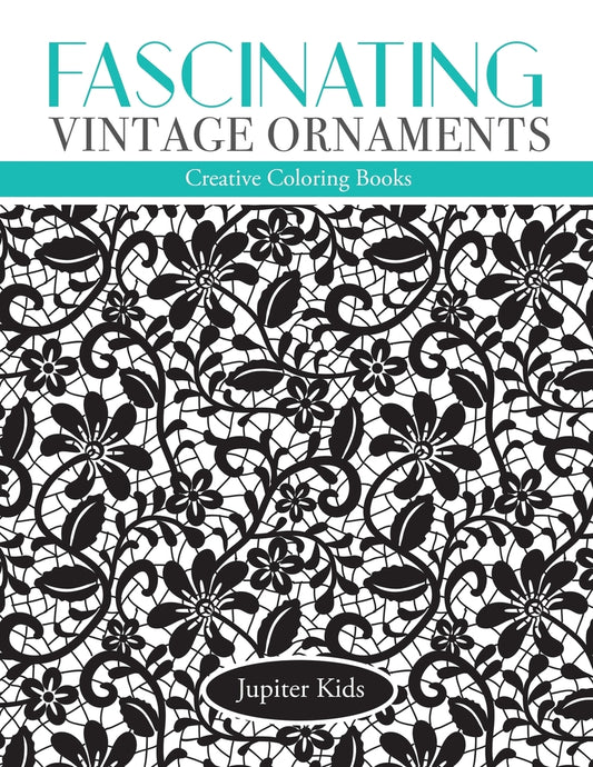 Fascinating Vintage Ornaments: Creative Coloring Books
