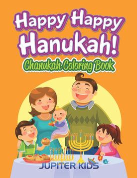 Happy Happy Hanukah!: Chanukah Coloring Book