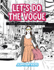 Lets Do The Vogue: Adult Coloring Books Fashion
