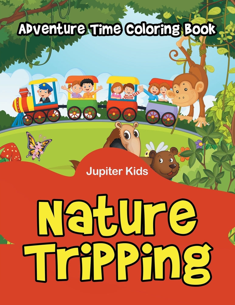 Nature Tripping: Adventure Time Coloring Book