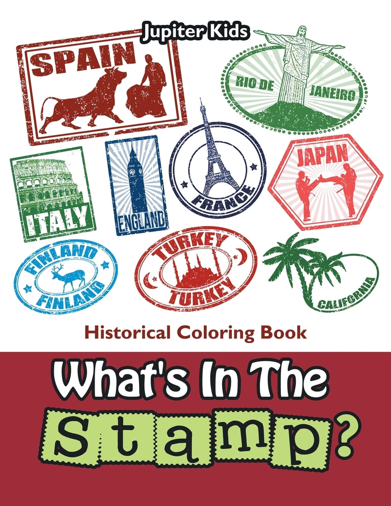 What's In The Stamp?: Historical Coloring Book