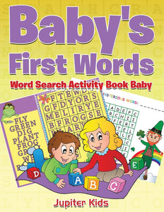 Babys First Words : Word Search Activity Book Baby