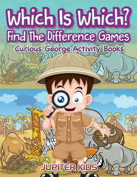 Which Is Which? Find The Difference Games: Curious George Activity Books