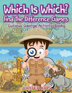 Which Is Which Find The Difference Games: Curious George Activity Books