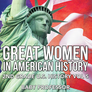 Great Women In American History | 2nd Grade U.S. History Vol 5
