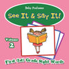 See It & Say It! : Volume 2 | First (1st) Grade Sight Words