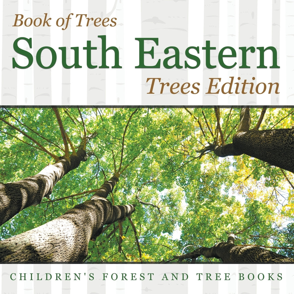 Book of Trees |South Eastern Trees Edition | Childrens Forest and Tree Books