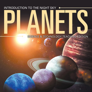 Planets | Introduction to the Night Sky | Science & Technology Teaching Edition