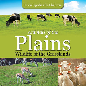 Animals of the Plains| Wildlife of the Grasslands | Encyclopedias for Children